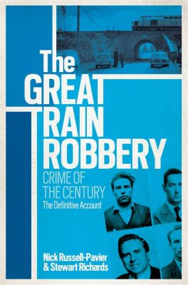  The Great Train Robbery: ย้อนยุคสืบสวนอาชญากรรมสุดมันส์!